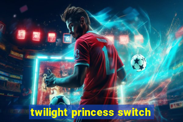 twilight princess switch